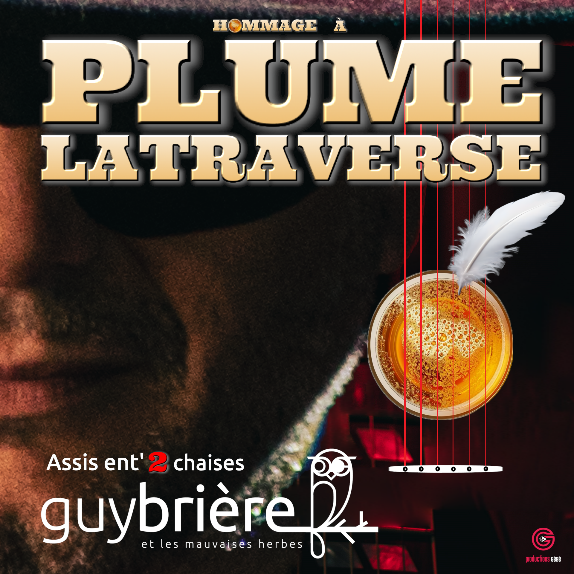 Hommage à Plume Latraverse